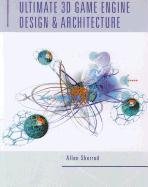 Ultimate 3D Game Engine Design & Architecture Ultimate 3D Game Engine Design & Architecture