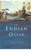 The Indian Ocean (Seas in History)