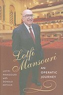 Lotfi Mansouri An Operatic Journey [HC,2010]
