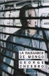 La naissance de Mongo Suivi de Candal...