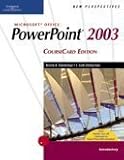 New perspectives on Microsoft Office PowerPoint 2003. Introductory