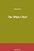 The White Chief