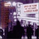 The Jazz Giants Play Horace Silver: Opus de Funk by Various Artists