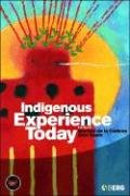 Indigenous Experience Today (Wenner-Gren International Symposium Series) under Ethnology in The Books Store