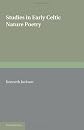 Studies in early Celtic nature poetry