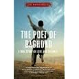 The Poet of Baghdad: A True Story of Love and Defiance