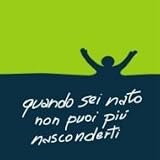 Quando sei nato non puoi piu nasconderti