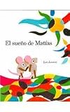 El Sueno De Matias / Matthew's Dream