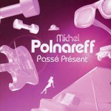 Michel Polnareff - Double Best Of [Disc 2] - Zortam Music