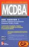 : MCDBA SQL Server 7 - Examenes Practicos Certificac (Spanish Edition)