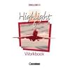 English H/Highlight - Ausgabe A und B: English H. Highlight 6 A. Workbook. Sekundarstufe 1. 10. Schuljahr. F�r Nordrhein - Westfalen (B - Kurse) , ... Mecklenburg - Vorpommern, Berlin und Hambur