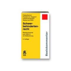 Schwerbehindertenrecht: Basiskommentar zum SGB IX mit Wahlordnung