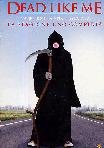 Dead Like Me - Stagione 01 (4 Dvd)
