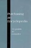 Purchasing an encyclopedia : 12 points to consider