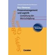 Prozessmanagement und Logistik. Gestaltung der Wertschöpfung (Studium kompakt) (Taschenbuch)