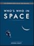 Who's Who in Space: The International Space Year Edition