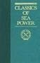 Military Strategy: A General Theory of Power Control (Classics of Sea Power)