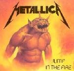 Jump in the Fire [Vinyl]