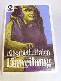 Einweihung - Elisabeth Haich