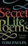The secret life of poems : a poetry primer