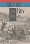 Soldier Boy: The Civil War Letters of Charles O. Musser, 29th Iowa