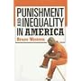 Punishment and Inequality in America