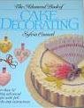 The Advanced Book of Cake Decorating...