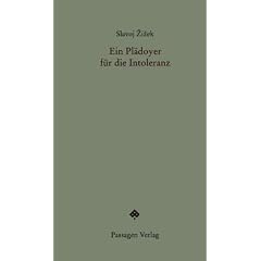Ein Pl�doyer f�r die Intoleranz