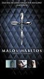 Malos Habitos (Bad Habits) [NTSC/REGION 1 & 4 DVD. Import-Latin America]