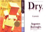 Set of 3 Memoirs by Augusten Burroughs: Running With Scissors, Magical Thinking, Dry