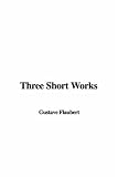 Three Short Works