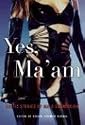 Yes, Ma'am: Erotic Stories of Male Submission