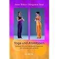 Yoga und Atemtypen: Fachbuch f�r eine individuelle Yogapraxis f�r Lehrende und Lernende