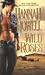 Used : Wild Roses (Zebra Historical Romance)