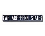 We Are Penn State Authentic Street Sign
