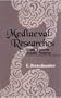 Mediaeval Researches: From Eastern Asiatic Sources Fragments Towards the Knowledge of the Geography & History of Central & Western Asia (2 Volumes)