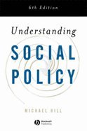 Understanding Social Policy (6th, 99) by Hill, Michael [Paperback (2000)]