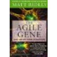 The Agile Gene: How Nature Turns on Nurture by Ridley, Matt [Harper Perennial, 2004] (Paperback) [Paperback]