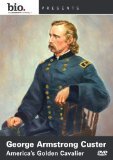 Biography: George Armstrong Custer