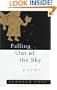 Falling Out of the Sky: Poems