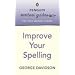 Penguin Writers' Guides: Improve Your Spelling