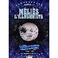 Melies - L'Illusionista - Le Origini Del Cinema 1896-1903