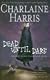 Dead Until Dark (Southern Vampire Mysteries, No. 1)