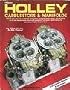 Holley Carburetors and Manifolds