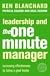 Leadership and the One Minute Manager: Increasing Effectiveness Through Situational Leadership