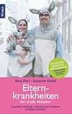 Elternkrankheiten: Der große Ratgeber