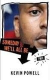 Someday We'll All Be Free