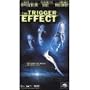 Trigger Effect [VHS]