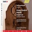 Georg Friedrich H�ndel: Rodelinde a. o. - Historical Recordings 1938-1939