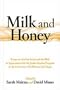 Milk and Honey: Essays on Ancient Israel and the Bible in Appreciation of the Judaic Studies Program at the University of California,